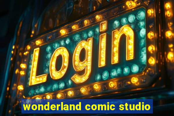 wonderland comic studio